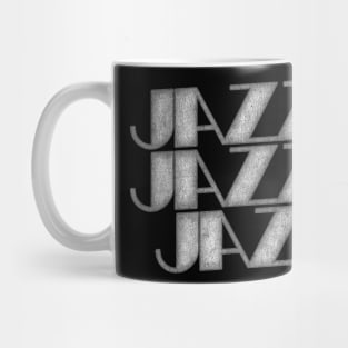 JAZZ PLUS JAZZ EQUALS JAZZ Mug